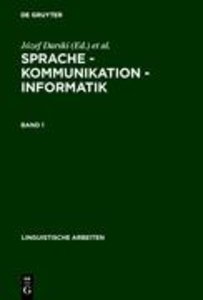 Sprache - Kommunikation - Informatik. Band 1. Bd.1