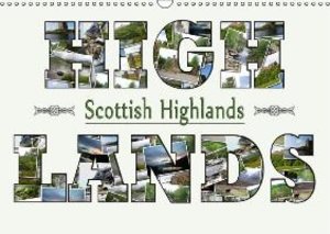 Scottish Highlands (Wall Calendar 2015 DIN A3 Landscape)