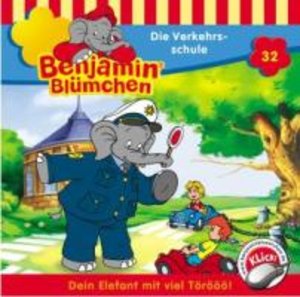 Benjamin Blümchen 032 - Die Verkehrsschule