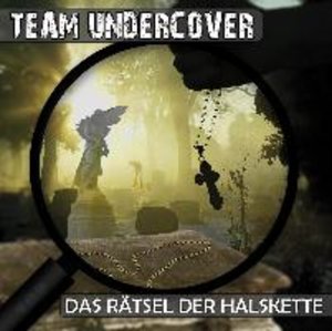 Team Undercover 02: Das Rätsel Der Halskette