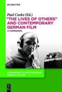 \"The Lives of Others\" and Contemporary German Film