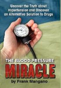 BLOOD PRESSURE MIRACLE