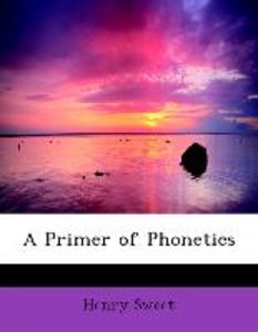 A Primer of Phonetics