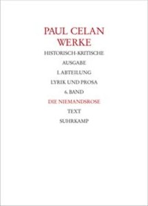 Werke. Historisch-kritische Ausgabe. I. Abteilung: Lyrik und Prosa, 2 Teile