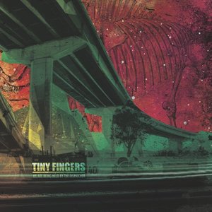 Tiny Fingers: We Are Being Held By The Dispatcher