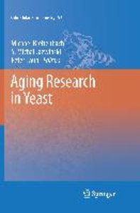Aging Research in Yeast