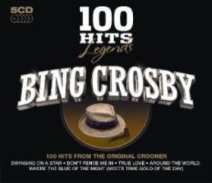 Crosby, B: 100 Hits Legends-Bing Crosby