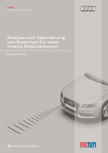 Pfeiffer, F: Analyse und Optimierung von Radomen für automob