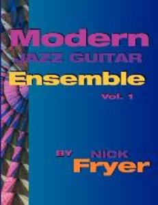 Modern Jazz Guitar Ensemble Vol. 1