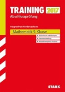 Training Abschlussprüfung 2017 - Hauptschule Niedersachsen - Mathematik 9. Klasse