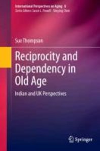 Reciprocity and Dependency in Old Age