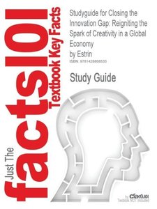 Cram101 Textbook Reviews: Studyguide for Closing the Innovat