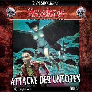 Macabros 3-Attake Der Untoten
