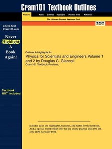 Cram101 Textbook Reviews: Studyguide for Physics for Scienti