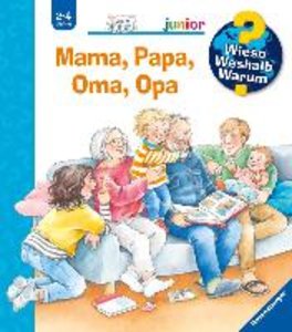 Wieso? Weshalb? Warum? junior, Band 39 - Mama, Papa, Oma, Opa