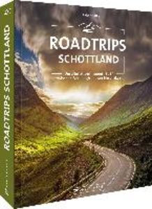 Roadtrips Schottland