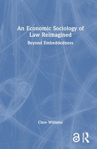 Economic Sociology of Law Reimagined
