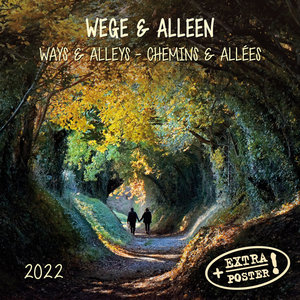 Ways and Alleys/Wege und Alleen 2022