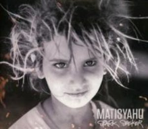 Matisyahu: Spark Seeker (Expanded Edition)