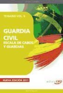GUARDIA CIVIL. ESCALA DE CABOS Y GUARDIAS. TEMARIO VOL. II.