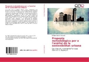 Proposta metodològica per a l\'anàlisi de la sostenibilitat urbana