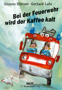 Bei der Feuerwehr wird der Kaffee kalt (Pappausgabe)