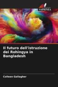 Il futuro dell\'istruzione dei Rohingya in Bangladesh