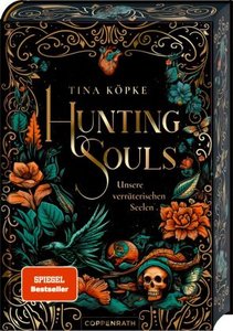 Hunting Souls (1) -  Unsere verräterischen Seelen