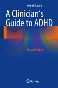 A Clinician´s Guide to ADHD