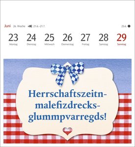 Bairische Sprüche - Do legst di nieda! Postkartenkalender 2025 - 53 deftige Sprüche auf Bairisch