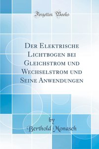 GER-ELEKTRISCHE LICHTBOGEN BEI