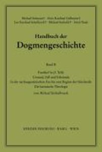 Handbuch der Dogmengeschichte / Bd II: Der trinitarische Gott - Die Schöpfung - Die Sünde / Urstand, Fall und Erbsünde. Faszikel.3a3