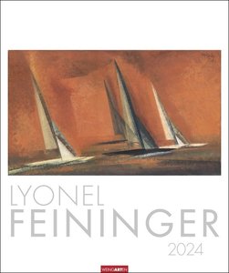 Lyonel Feininger Kalender 2024. Kubismus und Expressionismus in einem Kunstkalender im Großformat. Jahres-Wandkalender 2024, Format 46x55 cm.
