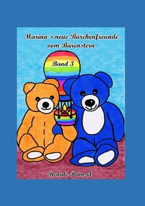 Marina's neue Bärchenfreunde vom Bärenstern Band 3