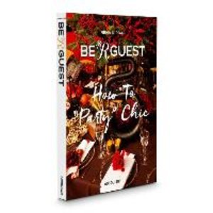 BE R GUEST HT PARTY CHIC