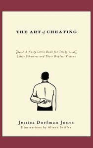 The Art of Cheating