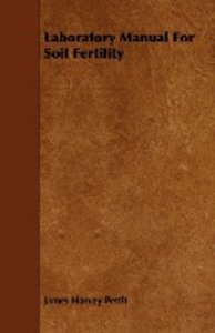 LAB MANUAL FOR SOIL FERTILITY