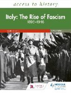Access to History: Italy: The Rise of Fascism