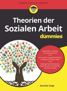 Theorien der Sozialen Arbeit für Dummies