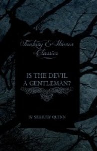 Is the Devil a Gentleman? (Fantasy and Horror Classics)