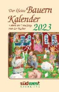 Der kleine Bauernkalender 2023 - Leben im Einklang mit der Natur - Taschenkalender im praktischen Format 10,0 x 15,5 cm