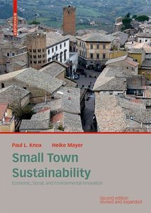 Small Town Sustainability – Economic, Social, and Environmental Innovation