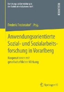 Anwendungsorientierte Sozial- und Sozialarbeitsforschung in Vorarlberg