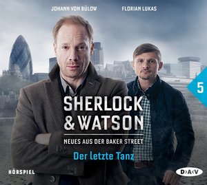 Sherlock & Watson - Neues aus der Baker Street: Der letzte Tanz, 1 Audio-CD