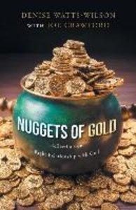 Nuggets of Gold: Reflections on Right Relationship with God