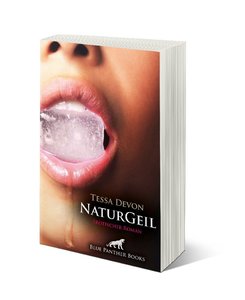 NaturGeil   Erotischer Roman