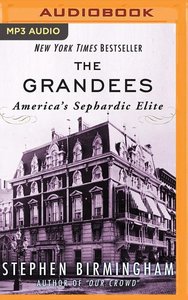The Grandees: America\'s Sephardic Elite