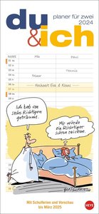 Peter Butschkow: Du & ich Planer für zwei 2024. Wand-Kalender 2024 zum Eintragen mit den bekannten Cartoons aus dem Pärchenalltag. Kalender für 2 mit Platz für Termine.