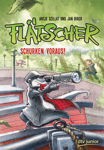 Flätscher – Schurken voraus!