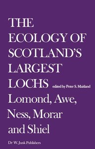The Ecology of Scotland´s Largest Lochs